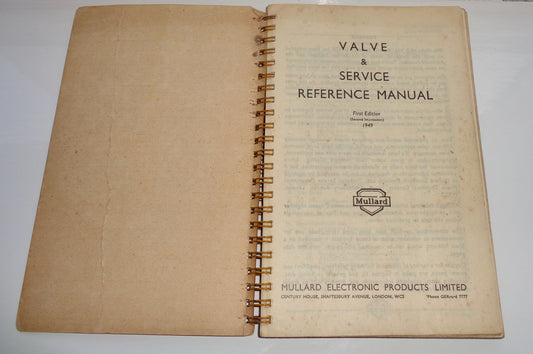 1949 Mullard Valve And Service Reference Manual. First Edition Second Impression