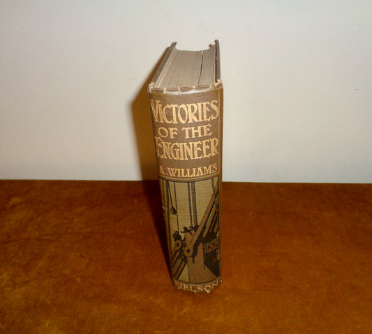 Antique Book Victories Of The Engineer By Archibald Williams