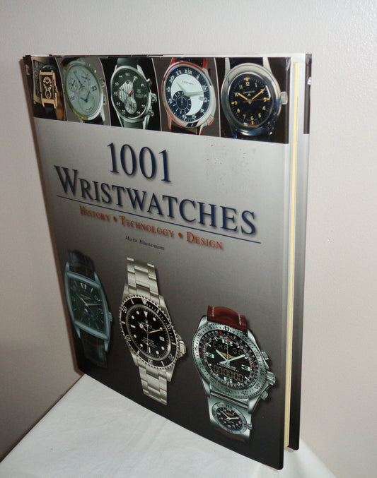 2007 Version Of 1001 Wristwatches History Technology Design By Martin Häusermann