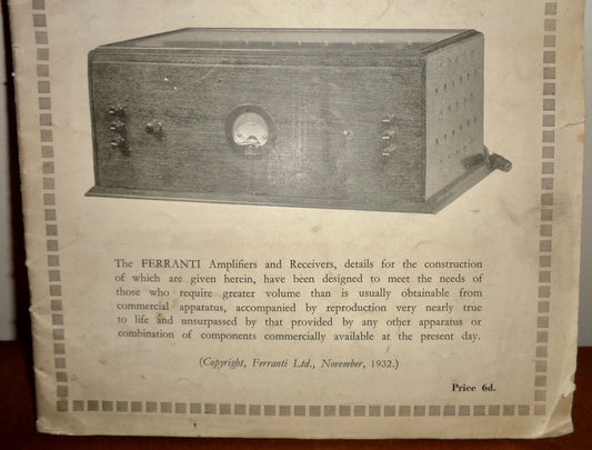 1932 Ferranti Constructional Power Amplifiers and Receivers Pamphlet Wa 513