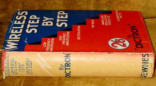 1930 Wireless Step By Step By Dictron