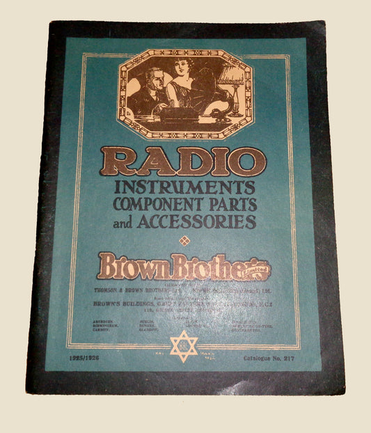 1925 Brown Brothers Catalogue No. 217 Radio Instruments Components Parts And Accessories