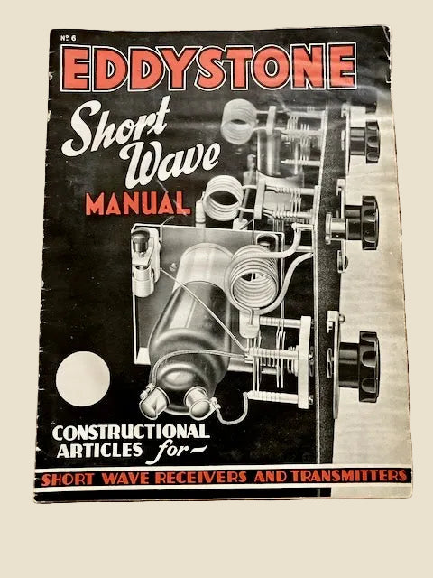 1947 Eddystone Short Wave Manual No.6