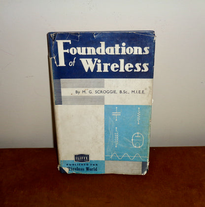 1951 Foundations Of Wireless By MG Scroggie