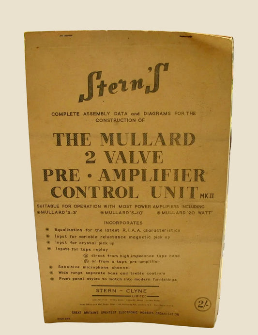 Stern's Mullard 2 Valve Pre-Amplifier Control Unit MkII Assembly Data