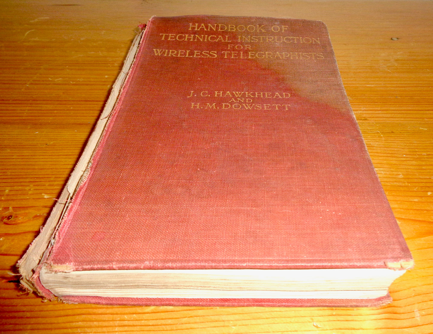 1915 Handbook of Technical Instruction for Wireless Telegraphists by JC Hawkhead / HM Dowsett