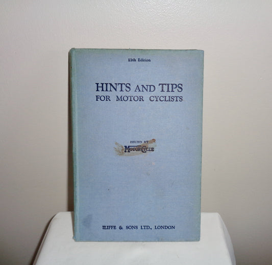 Hints and Tips For Motorcyclists 11th Edition